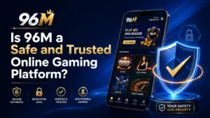 Is 96M a Safe and Trusted Online Gaming Platform?